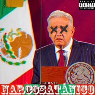 Presidente Narcosatánico