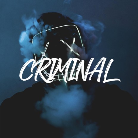 Criminal | Boomplay Music