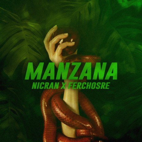 MANZANA ft. Nicran | Boomplay Music