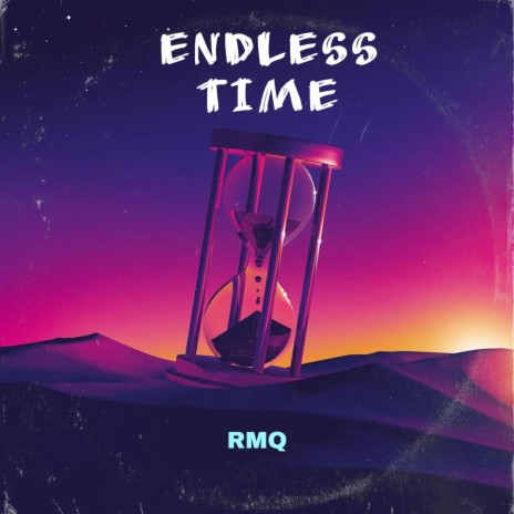 Endless Time | Boomplay Music