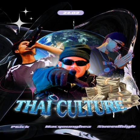 Thai culture ft. SWEEDHIGH & P6ICK | Boomplay Music