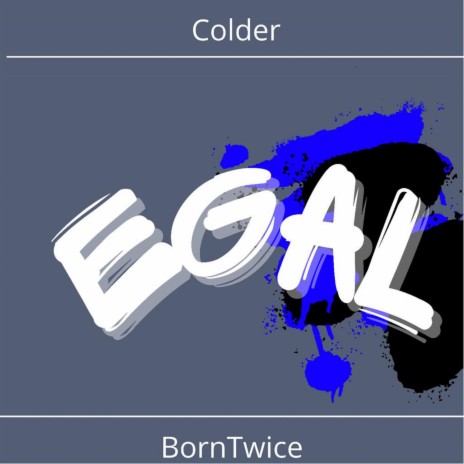 Egal ft. BornTwice | Boomplay Music