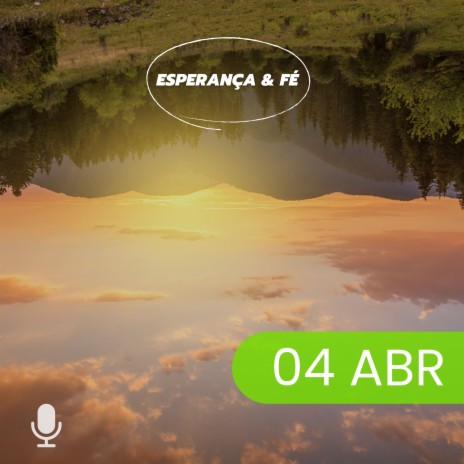 Esperança & Fé 04/Abr | Boomplay Music