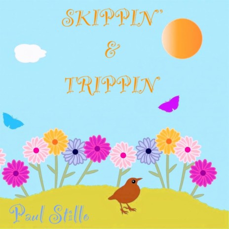 Skippin + Trippin | Boomplay Music