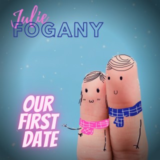 Our First Date