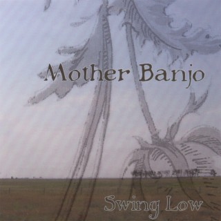 Mother Banjo