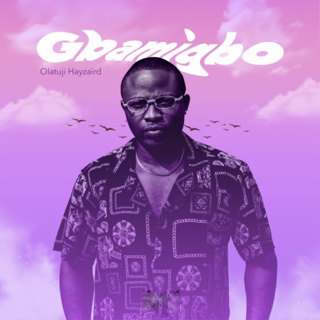 Gbamigbo | Boomplay Music