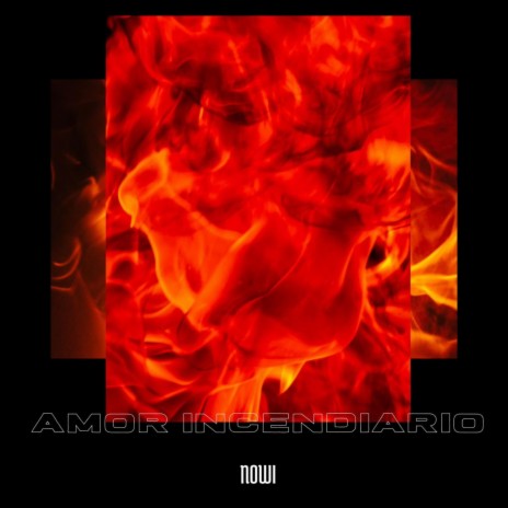 Amor Incendiario | Boomplay Music