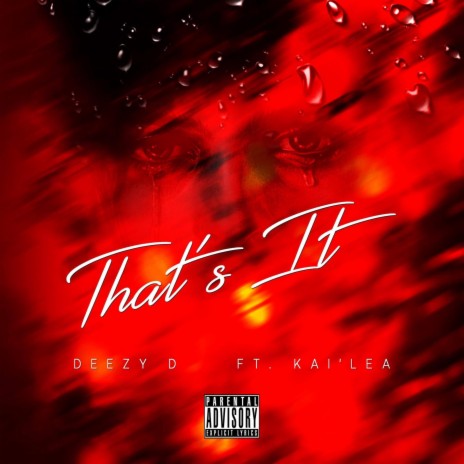 That's It (feat. Kai'Lea) | Boomplay Music