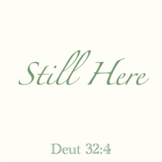 Still Here lyrics | Boomplay Music