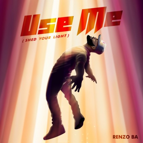 Use me (Shed your light) | Boomplay Music