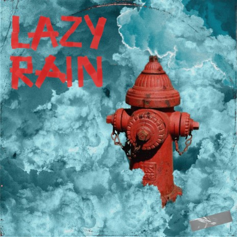Lazy Rain | Boomplay Music