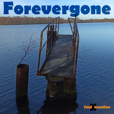 Forevergone | Boomplay Music