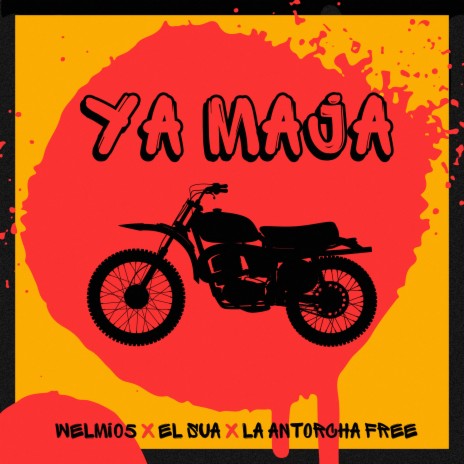 Ya Maja ft. El Sua & La Antorcha Free