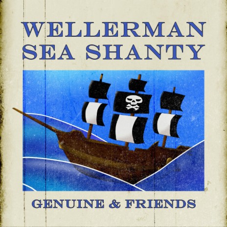 Wellerman Sea Shanty | Boomplay Music
