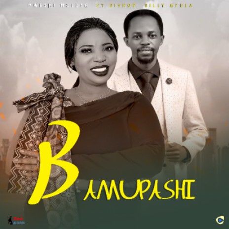 Bamupashi mweshi Mulusa ft bishop billy Mfula | Boomplay Music