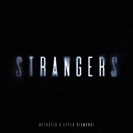 Strangers (Techno Mix) ft. Leyla Diamondi | Boomplay Music