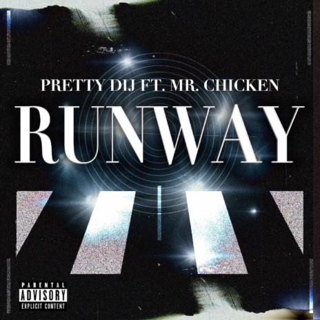 Runway ft. Mr. Chicken | Boomplay Music