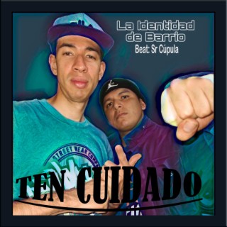 Ten Cuidado lyrics | Boomplay Music