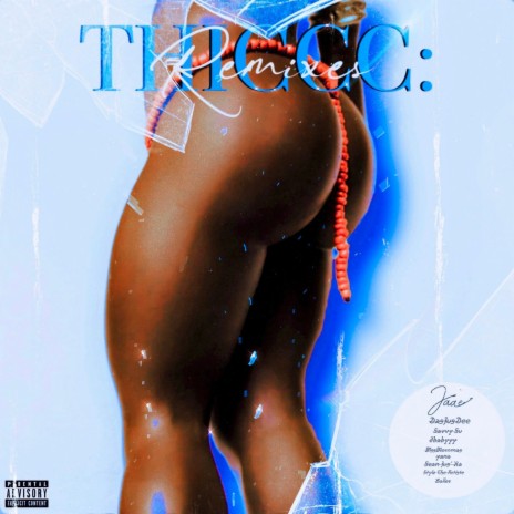 THICCC!: (Stylz The Artiste Remix) ft. JAAE, DasJusDee & Stylz The Artiste