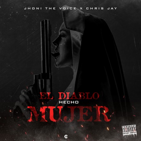 El Diablo Hecho Mujer ft. Chris Jay | Boomplay Music