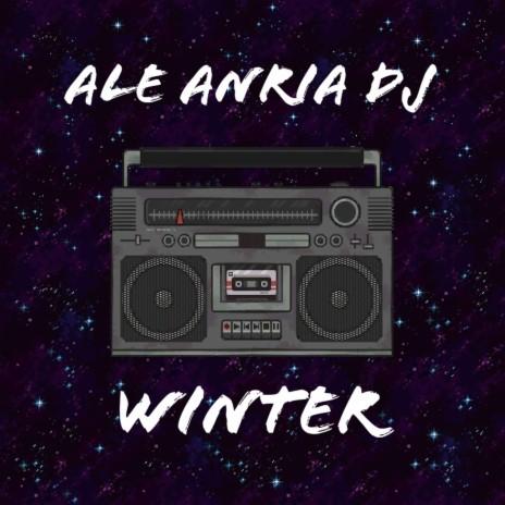 Ale Anria Dj (Winter) | Boomplay Music