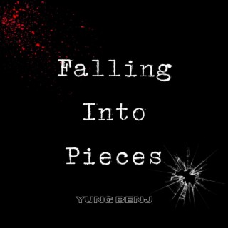 Falling into pieces