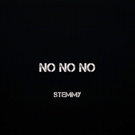 no no no | Boomplay Music
