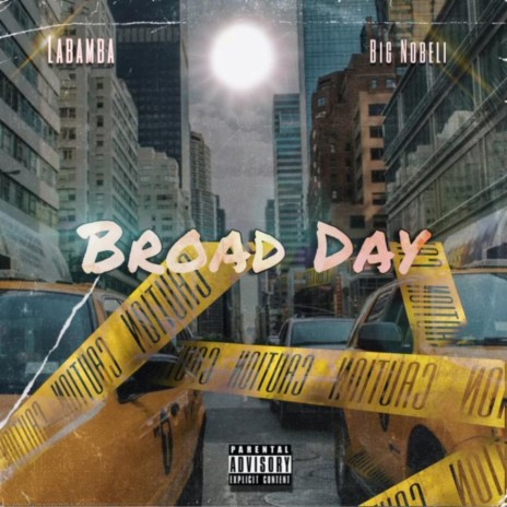 Broad Day ft. Labamba | Boomplay Music