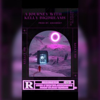 Kelly Big Dreams