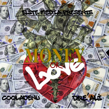 Money Or Love (feat. Dre'Ali) | Boomplay Music