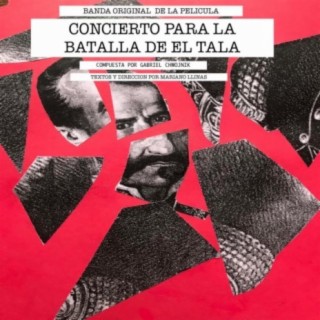 Concierto para batalla de El Tala (banda de sonido original de la pelicula)