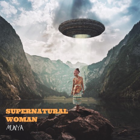 SuperNatural Woman | Boomplay Music