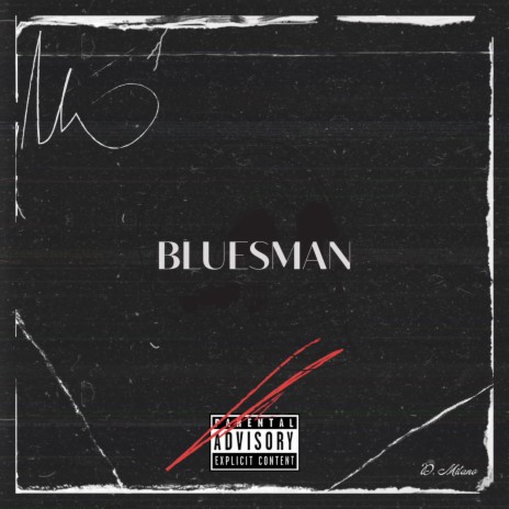 Bluesman | Boomplay Music