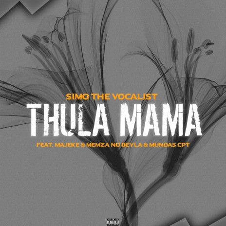 Thula Mama | Boomplay Music