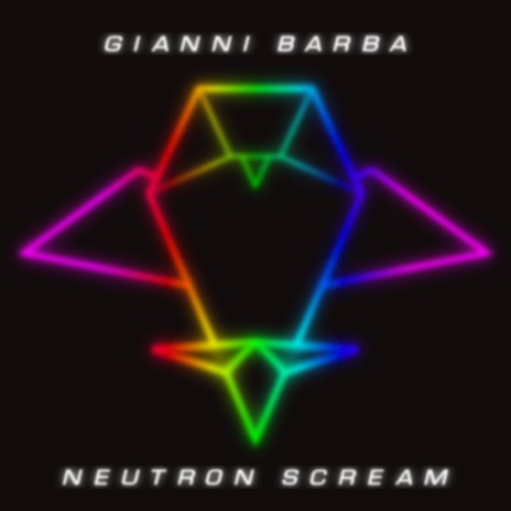 Neutron Scream | Boomplay Music