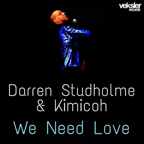 We Need Love (Soul Jazz Mix) ft. Kimicoh