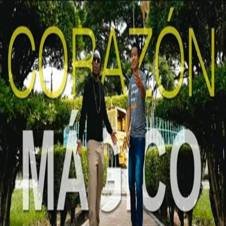 Corazon mágico | Boomplay Music