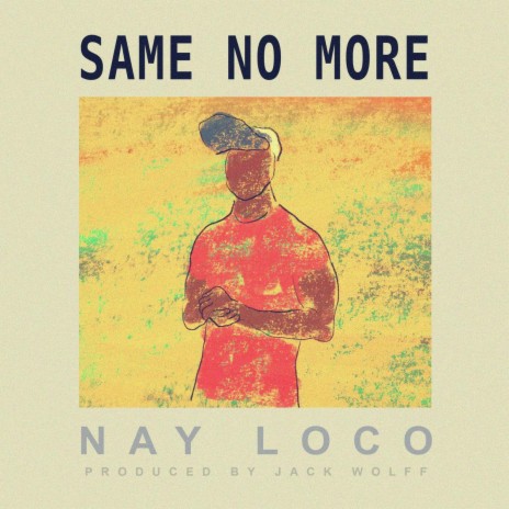 Same No More | Boomplay Music