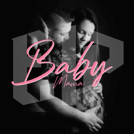 Baby Mama | Boomplay Music