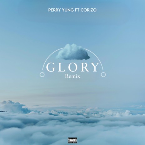 GLORY ft. Corizo | Boomplay Music
