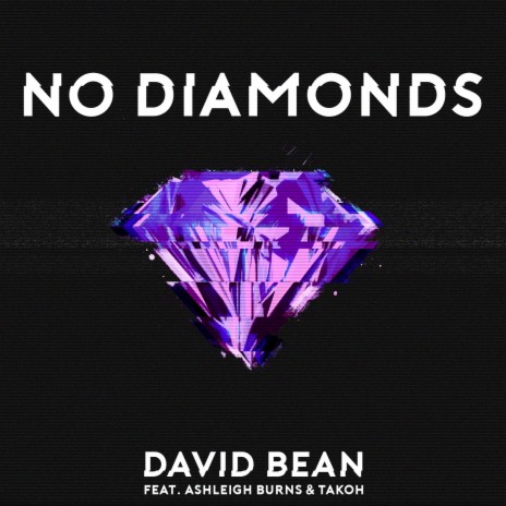 No Diamonds (feat. Ashleigh Burns & Takoh) | Boomplay Music