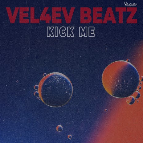 Kick Me | Boomplay Music