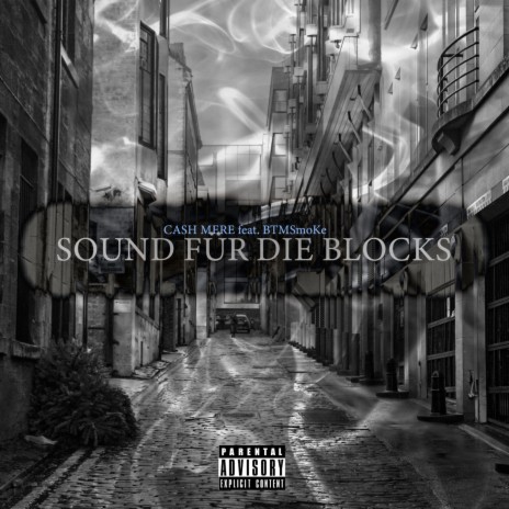 Sound für die Blocks ft. BTMSmoKe | Boomplay Music