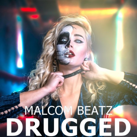 Drugged | Boomplay Music