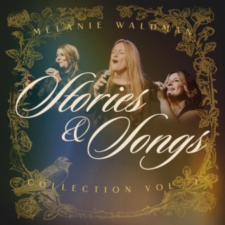 Stories & Songs: Collection, Vol. 1