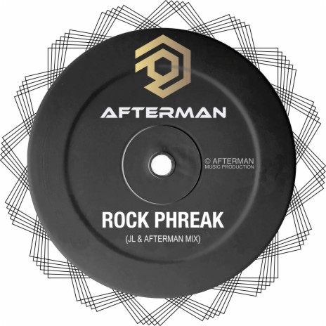 Rock Phreak (JL & Afterman Mix)