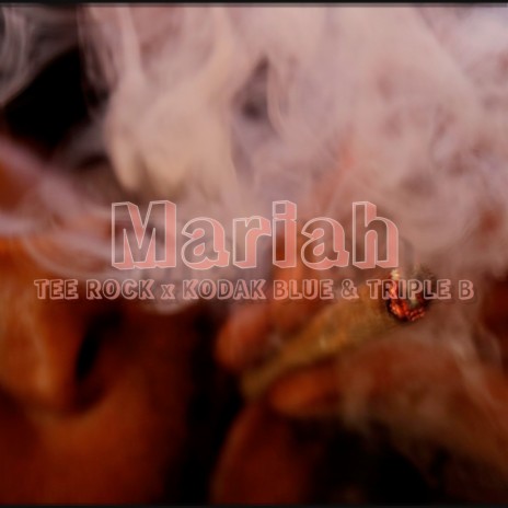 Mariah ft. KODAK BLUE & RA'S TRIPLE B KING | Boomplay Music