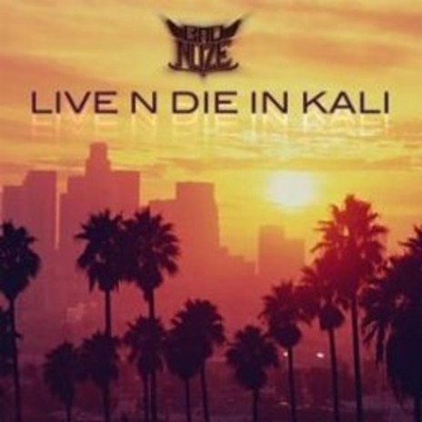 Live N Die In Kali (Live)