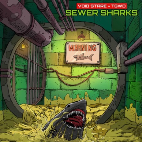 Sewer Sharks ft. Void Stare